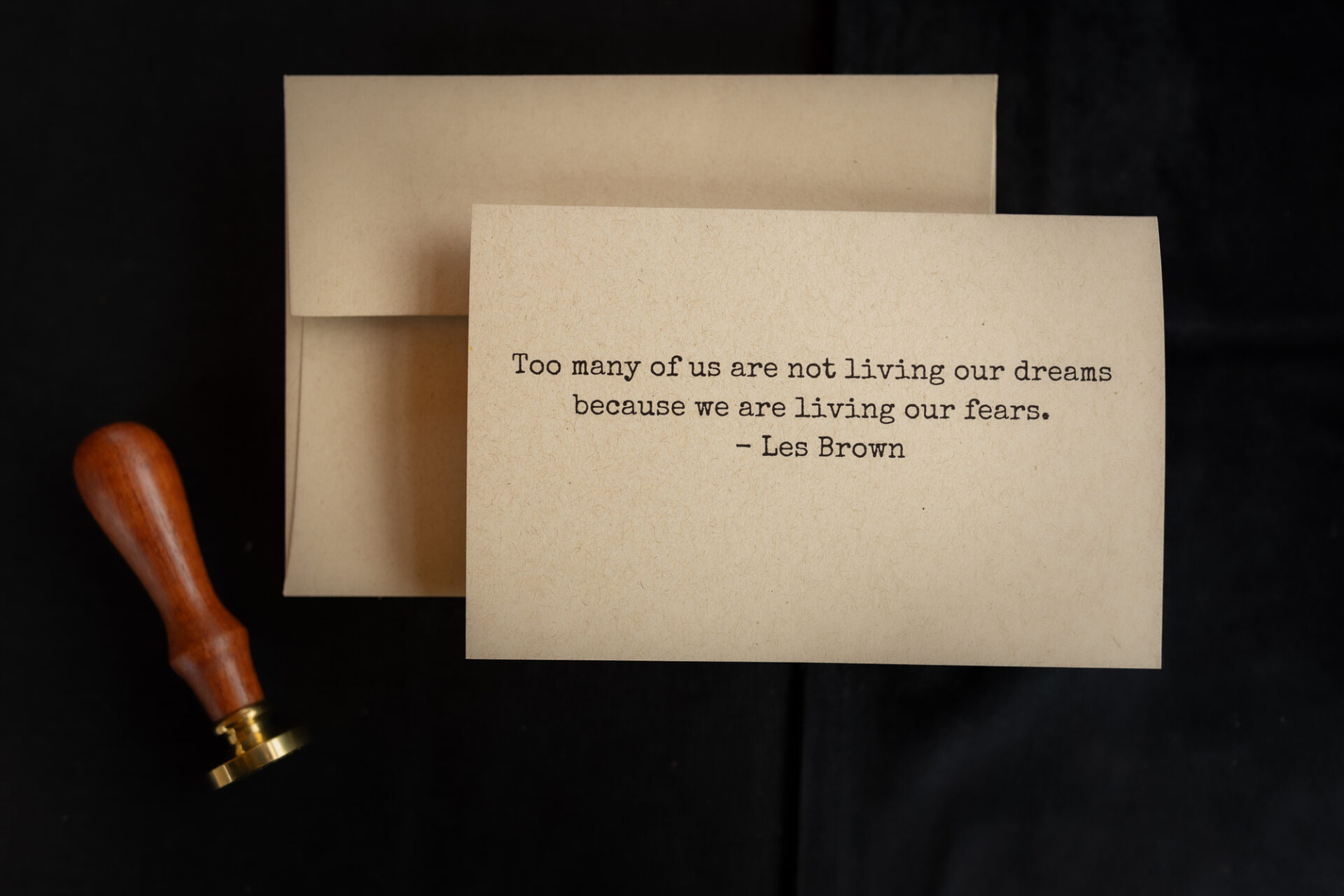 New Years Cards Too Many Of Us Are Not Living Our Drams Because We Are Living Our Fears Les Brown Make 'em Count